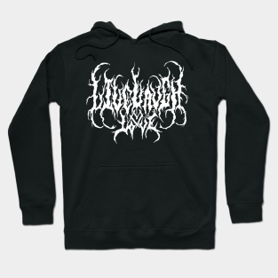 Death Metal Hoodie - Live, Laugh, Love by Matt Leckie Design